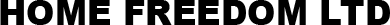 Home Freedom Ltd